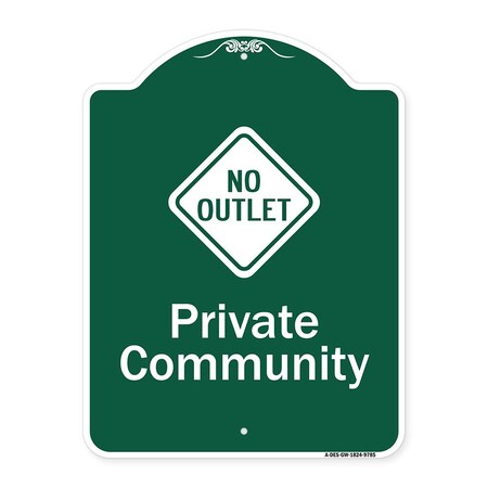 Signmission Private Community With No Outlet Symbol Heavy-Gauge Aluminum Architectural Sign, 24" H, GW-1824-9785 A-DES-GW-1824-9785